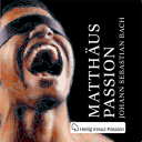 Matthäus-Passion, Johann Sebastin Bach, April 2011